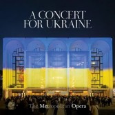 Metropolitan Opera & Deutsche Grammophon's "A Concert for Ukraine" album cover