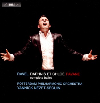 Ravel Daphnis et Chloé — Ballet Complet / Pavane