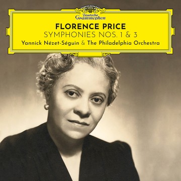 Pochette de l'album «Florence Price Symphonies Nos. 1 & 3» de Yannick Nézet-Séguin et The Philadelphia Orchestra